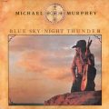 Michael Murphey - Blue Sky Night Thunder / Epic Michael Murphey - Blue Sky Night Thunder / Epic